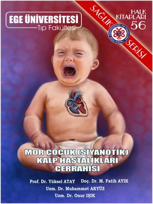 cover image of Mor Çocuk (Siyanotik) Kalp Hastalıkları Cerrahisi